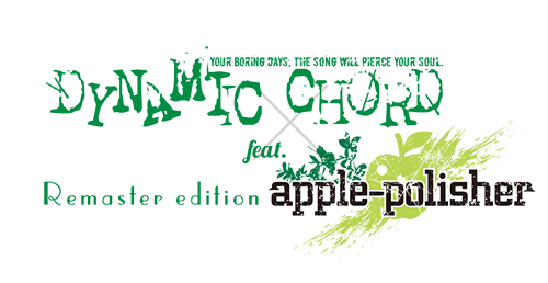 DYNAMIC CHORD feat.apple-polisher Remaster edition